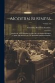 Modern Business: A Series Of Texts Prepared As Part Of The Modern Business Course And Service Of The Alexander Hamilton Institute; Volu