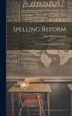 Spelling Reform: From an Educational Point of View