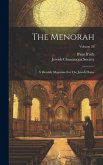 The Menorah: A Monthly Magazine For The Jewish Home; Volume 26