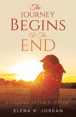 The Journey Begins At The End - Jordan, Elena R.