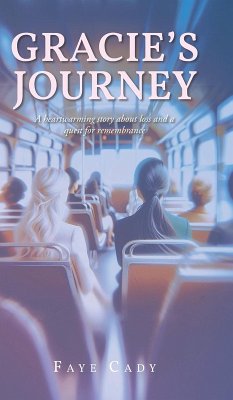 Gracie's Journey - Cady, Faye