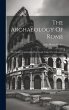 The Archaeology Of Rome: The Flavian... - Bild 1