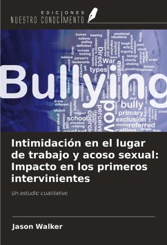 Cover Intimidación en el lugar de trabajo y acoso sexual: Impacto en los primeros intervinientes