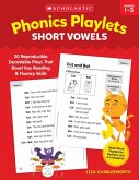 Phonics Playlets: Short Vowels Phonics Playlets: Short Vowels