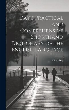 Cover Day's Practical and Comprehensive Shorthand Dictionary of the English Language