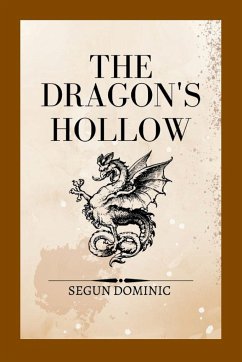 The Dragon's Hollow - Dominic, Segun