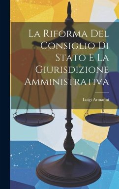 Cover La Riforma Del Consiglio Di Stato E La Giurisdizione Amministrativa