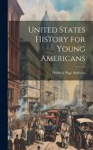 United States History for Young Americans