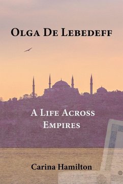 Cover Olga de Lebedeff - A Life Across Empires