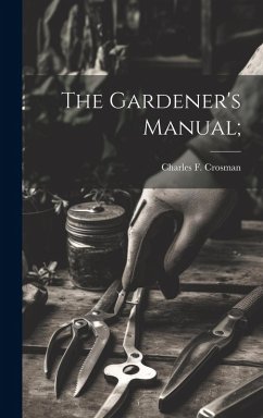 Cover The Gardener's Manual;