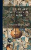 Les luthiers italiens aux 17è et 18e siècles; nouv. éd. du Parfait luthier de l'abbé Sibire, suivie de notes sur les mâitres des diverses écoles