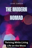 The Modern Nomad The Modern Nomad