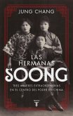 Las hermanas Soong Las hermanas Soong