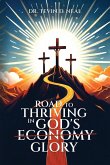 Road to Thriving in God's Glory Road to Thriving in God's Glory