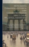 Monumenta Germaniae historica. Libri Confraternitatum Sancti Galli, Augiensis, Fabariensis. [t. 1] (