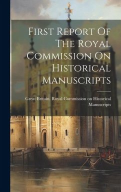 First Report Of The Royal Commission On Historical Manuscripts