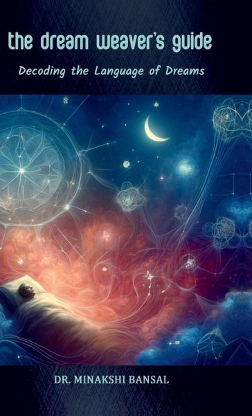 The Dream Weaver's Guide The Dream Weaver's Guide