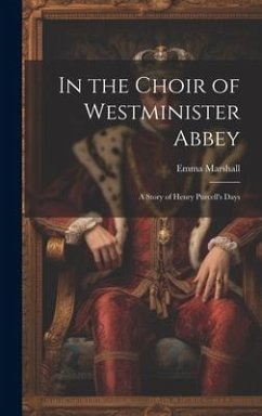 Cover In the Choir of Westminister Abbey: A Story of Henry Purcell's Days