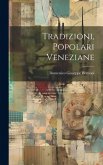 Tradizioni, Popolari Veneziane