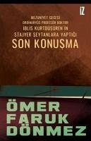 Son Konusma - Faruk Dönmez, Ömer