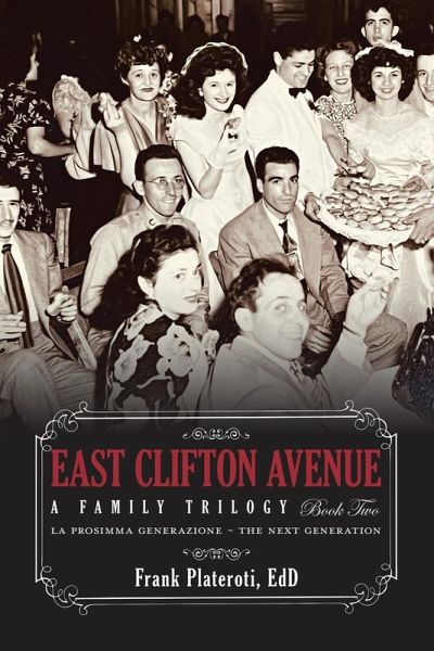 East Clifton Avenue - A Family Trilogy - Book Two East Clifton Avenue - A Family Trilogy - Book Two