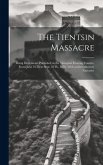 The Tientsin Massacre The Tientsin Massacre