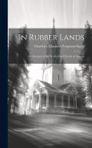 In Rubber Lands: An Account of the Work of the Church in Malaya