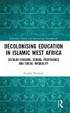 Decolonising Education in Islamic West Africa