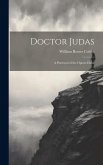 Doctor Judas: A Portrayal of the Opium Habit