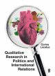 Qualitative Research in Politics and... - Bild 1