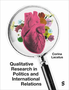 Qualitative Research in Politics and International Relations - Lacatus, Corina