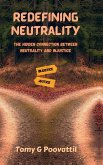 Redefining Neutrality Redefining Neutrality
