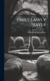 Daily Family Prayer Daily Family Prayer