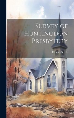 Cover Survey of Huntingdon Presbytery