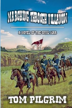 Cover Marching Through Villanow - A Novel of The Civil War