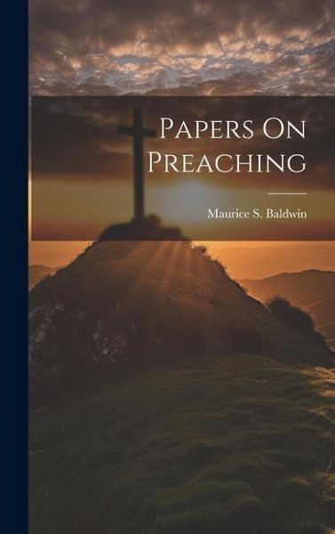 Papers On Preaching Papers On Preaching