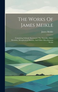 The Works Of James Meikle - Meikle, James