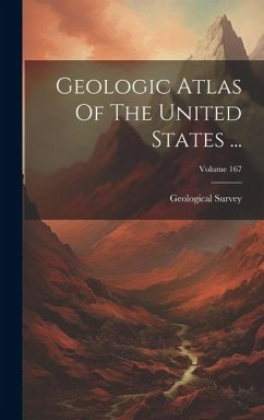 Geologic Atlas Of The United States ...; Volume 167 - Us Geological Survey Library