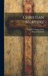 Christian Nurture - Bild 1