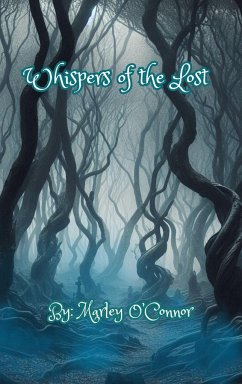 Whispers of the Lost - O'Connor, Marley