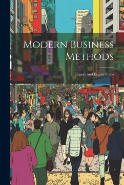Modern Business Methods - Anonymous Modern Business Methods - Anonymous