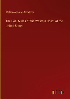 The Coal Mines of the Western Coast of the United States