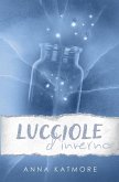 Lucciole d'inverno Lucciole d'inverno