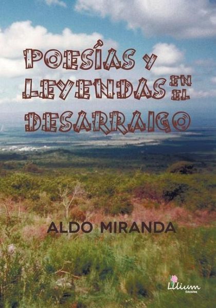 Poesias y Leyendas en el Desarraigo Poesias y Leyendas en el Desarraigo