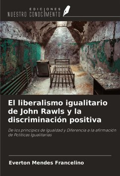 El liberalismo igualitario de John Rawls y la discriminación positiva - Francelino, Everton Mendes