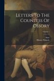 Letters To The Countess Of Ossory; Volume 1