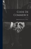 Code De Commerce: Bulletin Des Lois, No. 111 Bis...