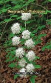 Destruction Dialogues Destruction Dialogues