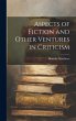 Aspects of Fiction and Other Ventures... - Bild 1