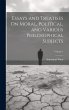 Essays and Treatises On Moral,... - Bild 1